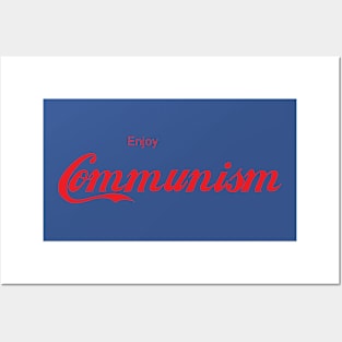 ENJOY COMMUNISM Posters and Art